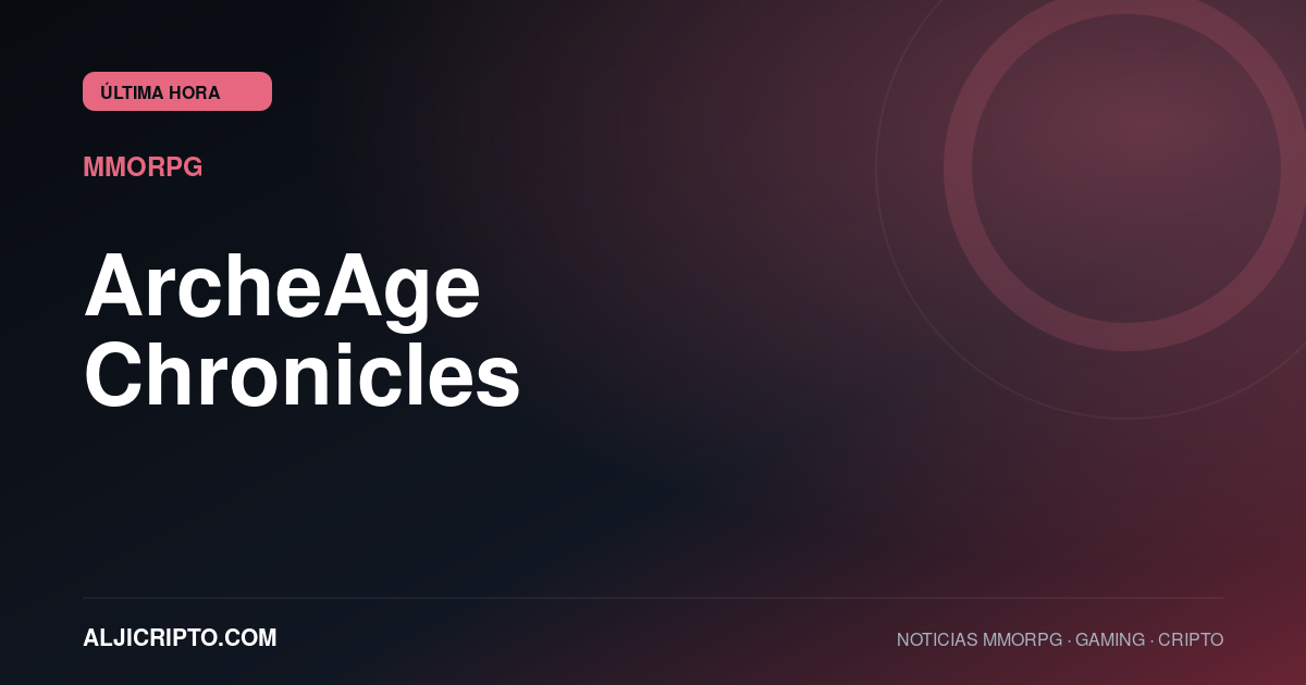 ArcheAge Chronicles llegará al acceso anticipado de Steam a comienzos de noviembre